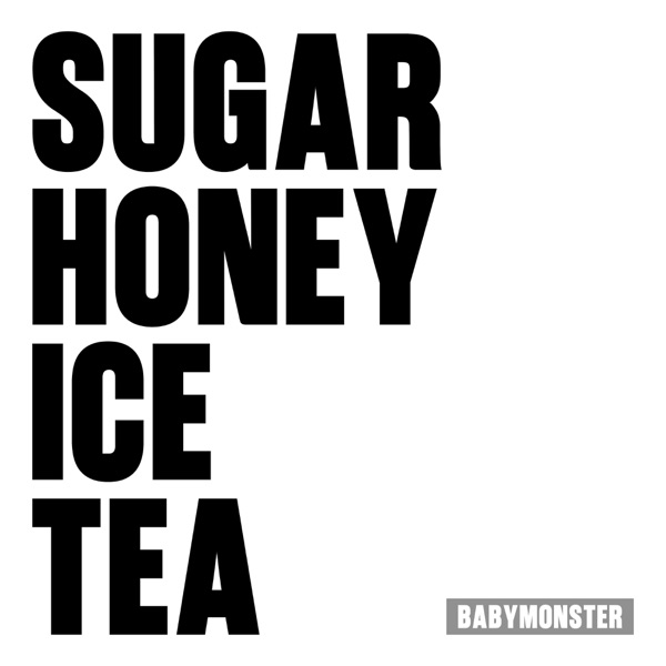 BABYMONSTER, Sugar Honey Ice Tea single cover